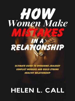 cover image of How Women Make Mistakes in a Relationship